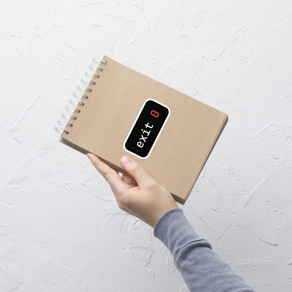 exit 0 sticker - Kodrux