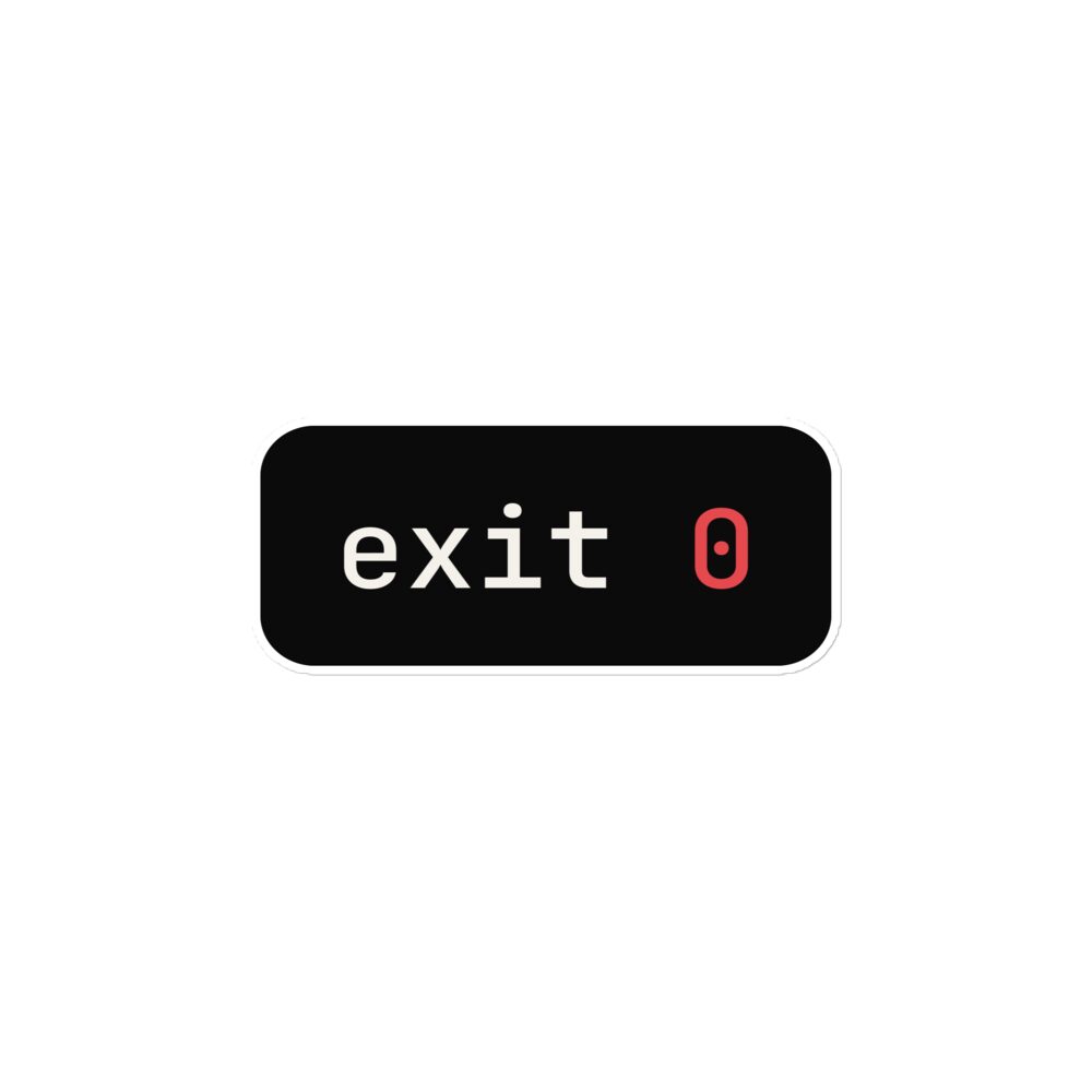 exit 0 sticker - Kodrux