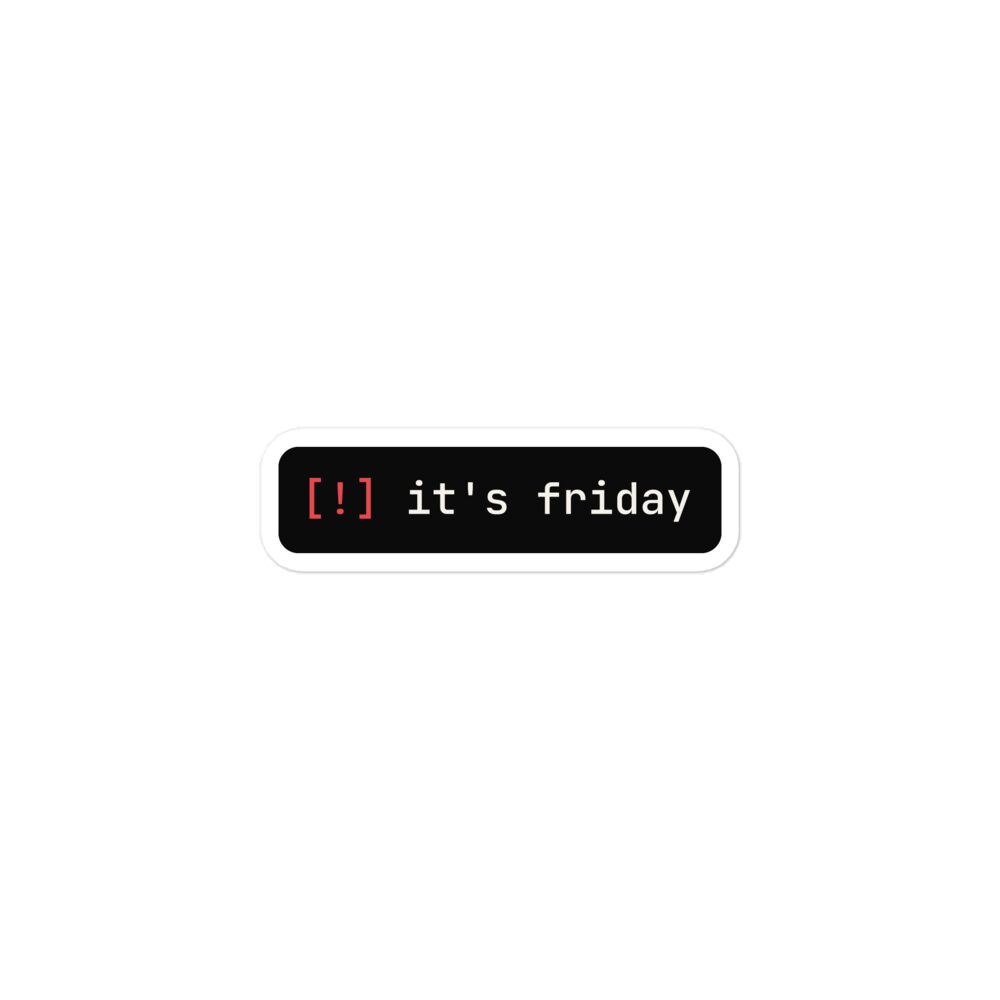 it's friday sticker - Kodrux
