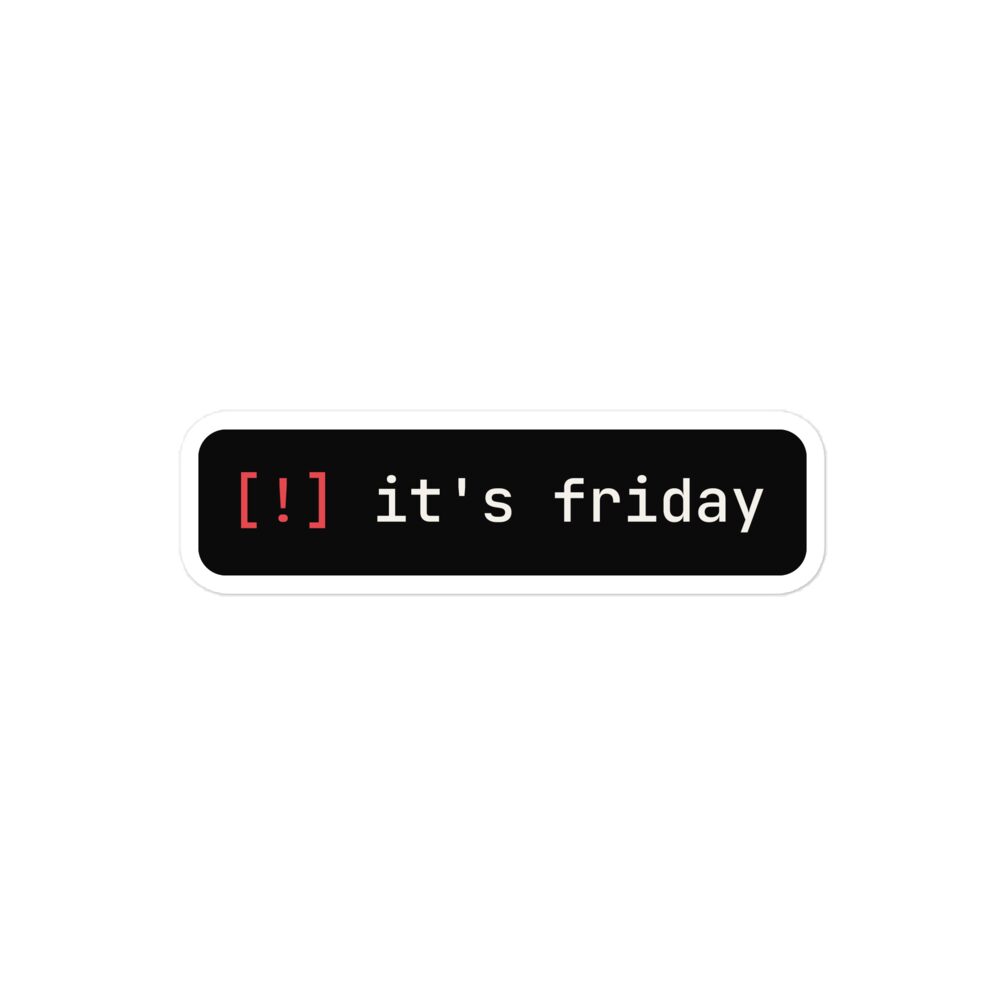 it's friday sticker - Kodrux